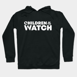 Children of the Watch Hoodie